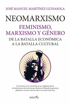 Neomarxismo - Martinez Guisasola, Jose Manuel