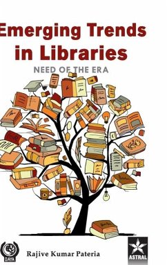 Emerging Trends in Libraries - Pateria, Rajive Kumar