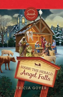 Hark! The Herald Angel Falls - Goyer, Tricia