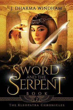 The Sword and the Serpent - Windham, J Dharma