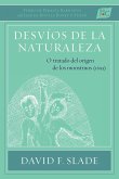 Desvíos de la naturaleza