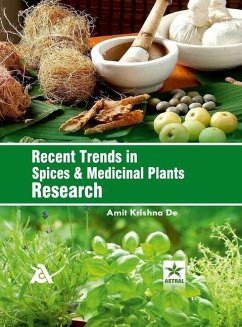 Recent Trends in Spices and Medicinal Plants Research - de, Amit Krishna