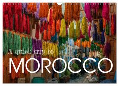 A quick trip to Morocco (Wall Calendar 2025 DIN A3 landscape), CALVENDO 12 Month Wall Calendar