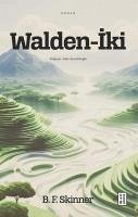 Walden - Iki - F. Skinner, B.