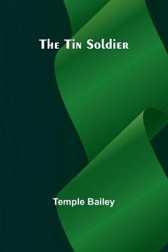The Tin Soldier - Bailey, Temple