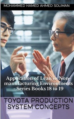 Application of Lean in Non-manufacturing Environments - Series Books 18 to 19 - Soliman, Mohammed Hamed Ahmed
