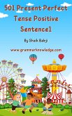 501 Present Perfect Tense Positive Sentence1 (eBook, ePUB)