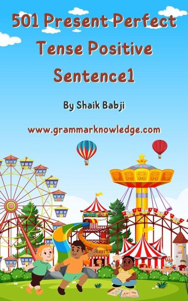 501 Present Perfect Tense Positive Sentence1 (eBook, ePUB)