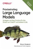 Praxiseinstieg Large Language Models (eBook, PDF)