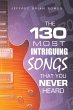 The 130 Most Intriguing Songs That You... - Bild 1