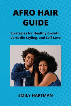 AFRO HAIR GUIDE - Hartman, Emily