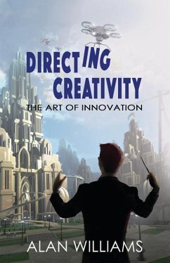 Directing Creativity - Williams, Alan