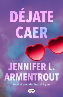 Déjate Caer / Fall with Me - Armentrout, Jennifer L