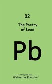 The Poetry of Lead