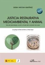 Justicia restaurativa medioambiental y animal