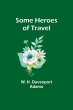 Some Heroes of Travel - Bild 1
