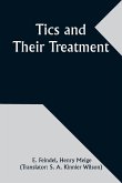 Tics and Their Treatment