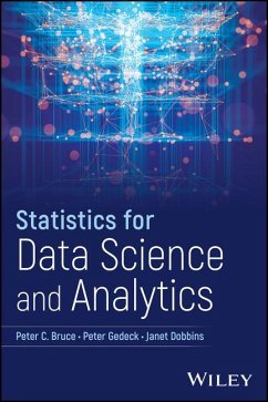 Statistics for Data Science and Analytics - Bruce, Peter C; Gedeck, Peter; Dobbins, Janet