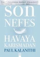 Son Nefes Havaya Karismadan - Kalanithi, Paul