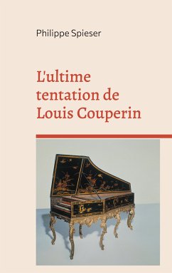 L'ultime tentation de Louis Couperin (eBook, ePUB)