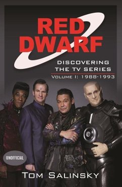 Red Dwarf: Discovering the TV Series - Salinsky, Tom