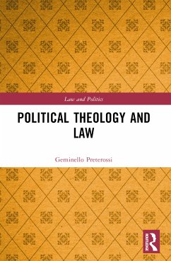 Political Theology and Law - Preterossi, Geminello