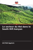 Le secteur du thé dans le South Rift kenyan