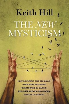 The New Mysticism - Hill, Keith