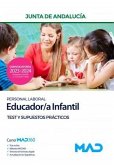 Educador/a Infantil (Personal Laboral). Test y supuestos prácticos. Junta de Andalucía