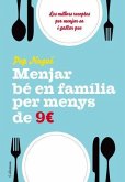 Menjar bé per menys de 9 euros al dia