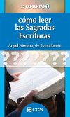 Cómo leer las Sagradas Escrituras