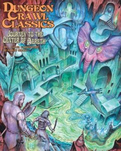 Dungeon Crawl Classics #91: Journey to the Center of Aereth - Stroh, Harley