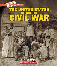 Cover United States Before the Civil War (a True Book: Exploring the Civil War)
