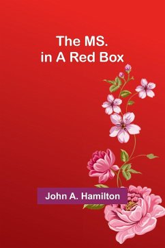 The MS. in a Red Box - Hamilton, John A.