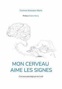 Mon cerveau aime les signes (eBook, ePUB)