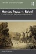 Hunter, Peasant, Rebel - Bild 1