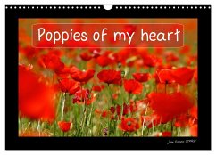 Poppies of my heart (Wall Calendar 2025 DIN A3 landscape), CALVENDO 12 Month Wall Calendar