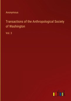 Transactions of the Anthropological Society of Washington