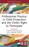 Professional Practice in Child Protection and the Child's Right to Participate