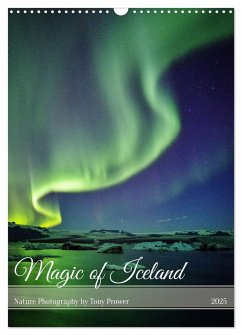 Magic of Iceland - nature photography (Wall Calendar 2025 DIN A3 portrait), CALVENDO 12 Month Wall Calendar
