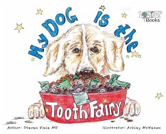 My Dog Is The Tooth Fairy - Viele, Steven