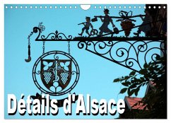 Détails d'Alsace (Calendrier mural 2025 DIN A4 vertical), CALVENDO calendrier mensuel