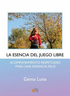 Cover La esencia del juego libre