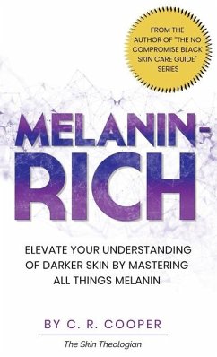 Melanin-Rich - Cooper, C R