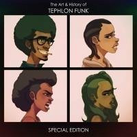 The Art & History of Tephlon Funk - Metayer, Stephane
