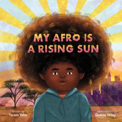 My Afro Is a Rising Sun - Yahu, Yaram