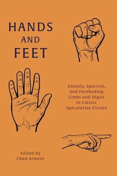 Hands and Feet - de Maupassant, Guy; Cholmondeley, Mary