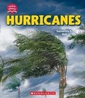 Hurricanes (Learn About: Wild Weather) - Bell, Samantha S.