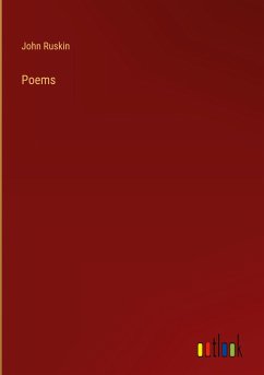 Poems - Ruskin, John