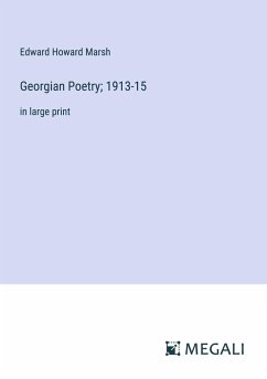 Georgian Poetry; 1913-15 - Marsh, Edward Howard